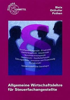 Allgemeine Wirtschaftslehre für Steuerfachangestellte
