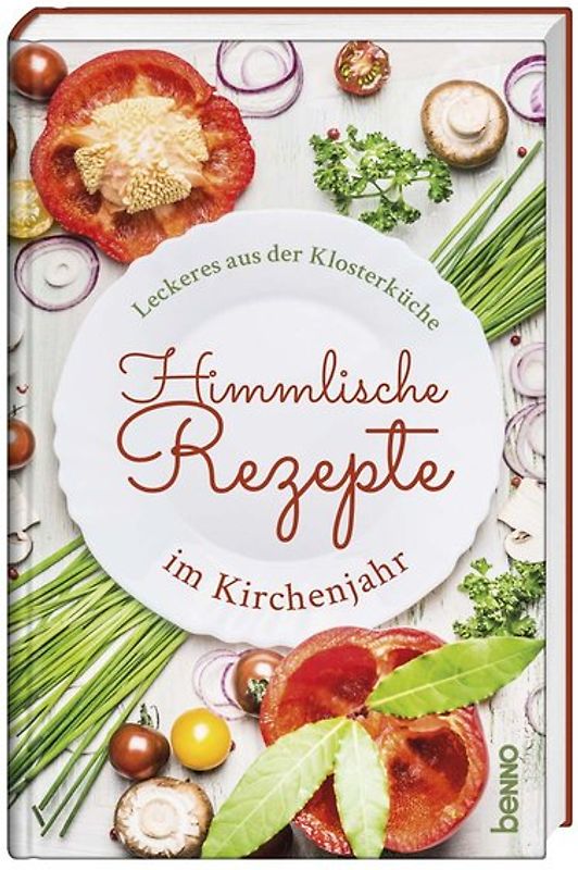 Himmlische Rezepte im Kirchenjahr