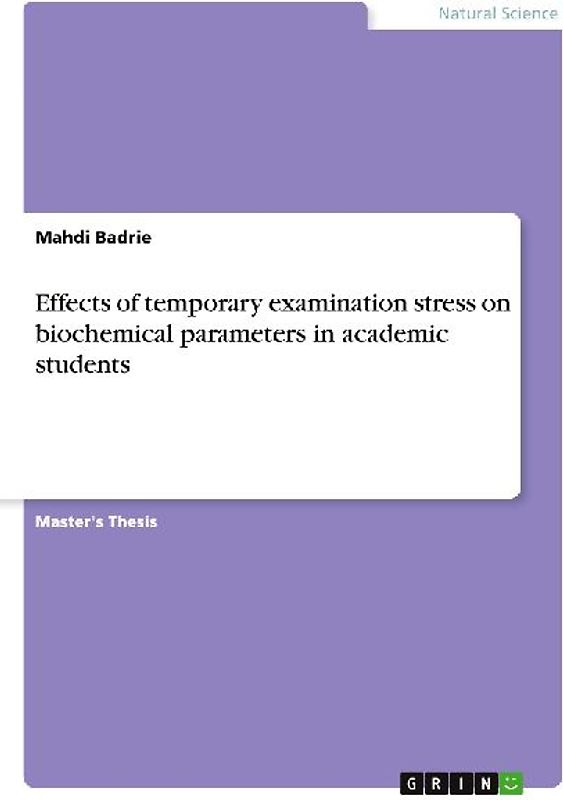 Effects of temporary examination stress on biochemical parameters in academic students