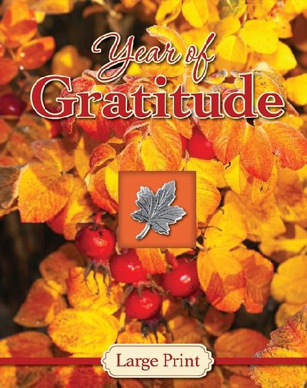 Year of Gratitude - Large Print (Daily Prayer Books)