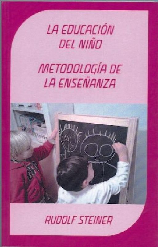 Educación del niño : metodología de la enseñanza