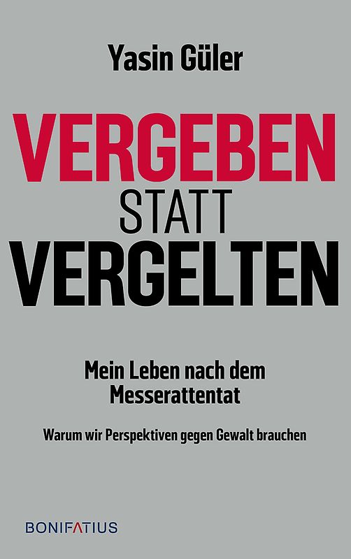 Vergeben statt vergelten
