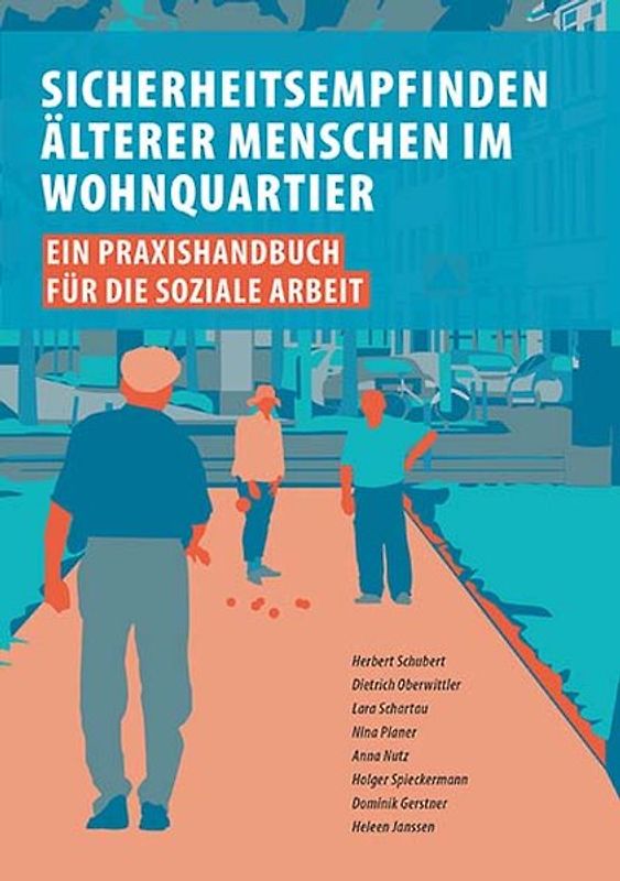 Sicherheitsempfinden älterer Menschen im Wohnquartier