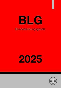 Bundesleistungsgesetz - BLG 2025