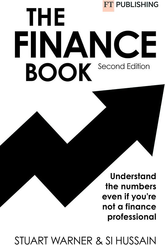 The Finance Book 2e: Understand the numbers even if you're not a finance professional