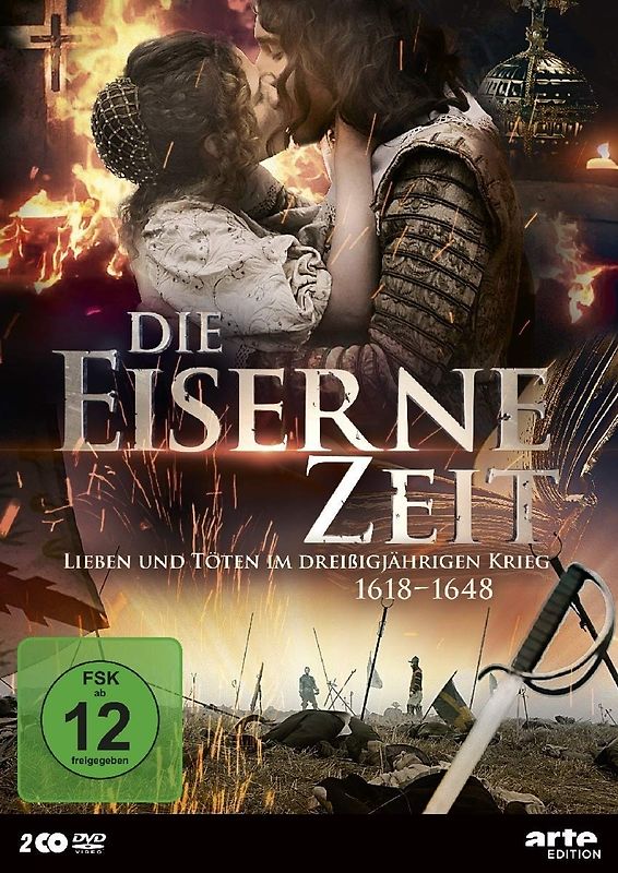 Die eiserne Zeit - Leben und Sterben im Dreißigjährigen Krieg [1618-1648] [2 DVDs] DVD