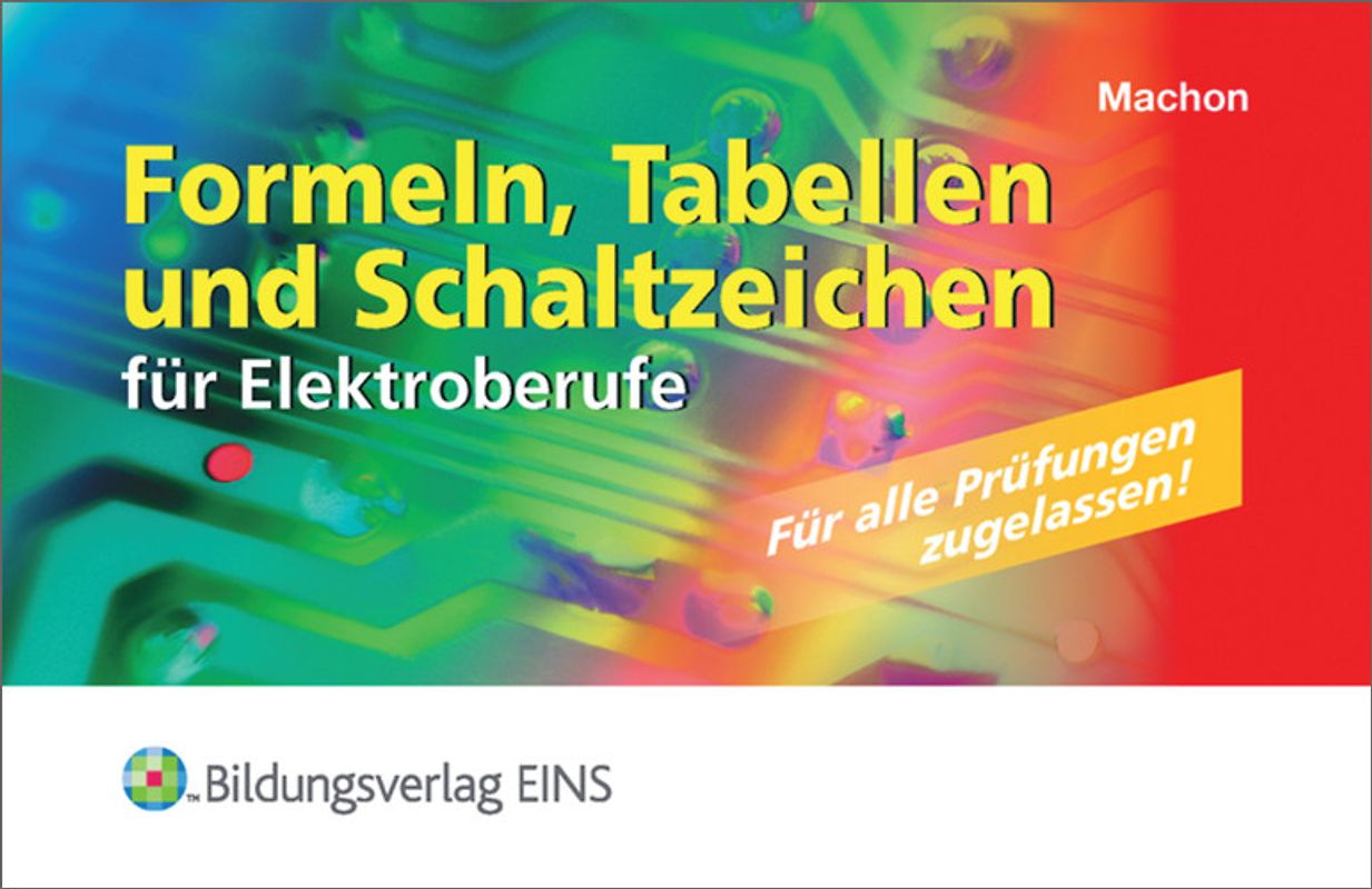 Formeln, Tabellen und Schaltzeichen