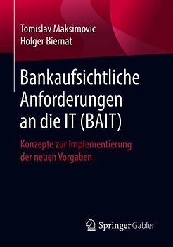 Bankaufsichtliche Anforderungen an die IT (BAIT)