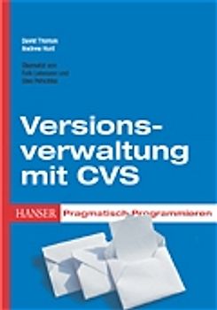 Pragmatisch Programmieren - Versionsverwaltung mit CVS