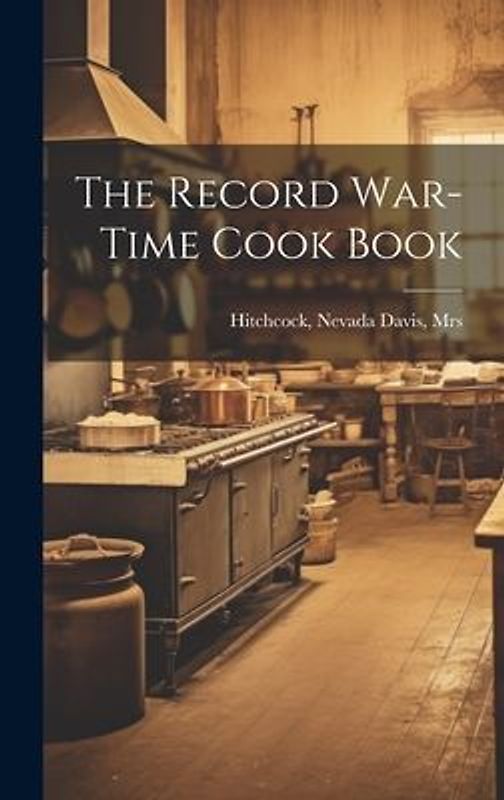 The Record War-time Cook Book
