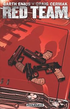 Garth Ennis' Red Team Volume 1 - Ennis, Garth