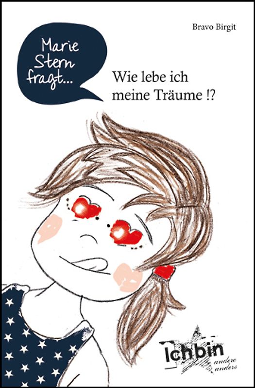 Marie Stern fragt: Wie lebe ich meine Träume !?