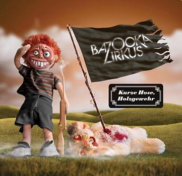 Bazooka Zirkus - Kurze Hose, Holzgewehr