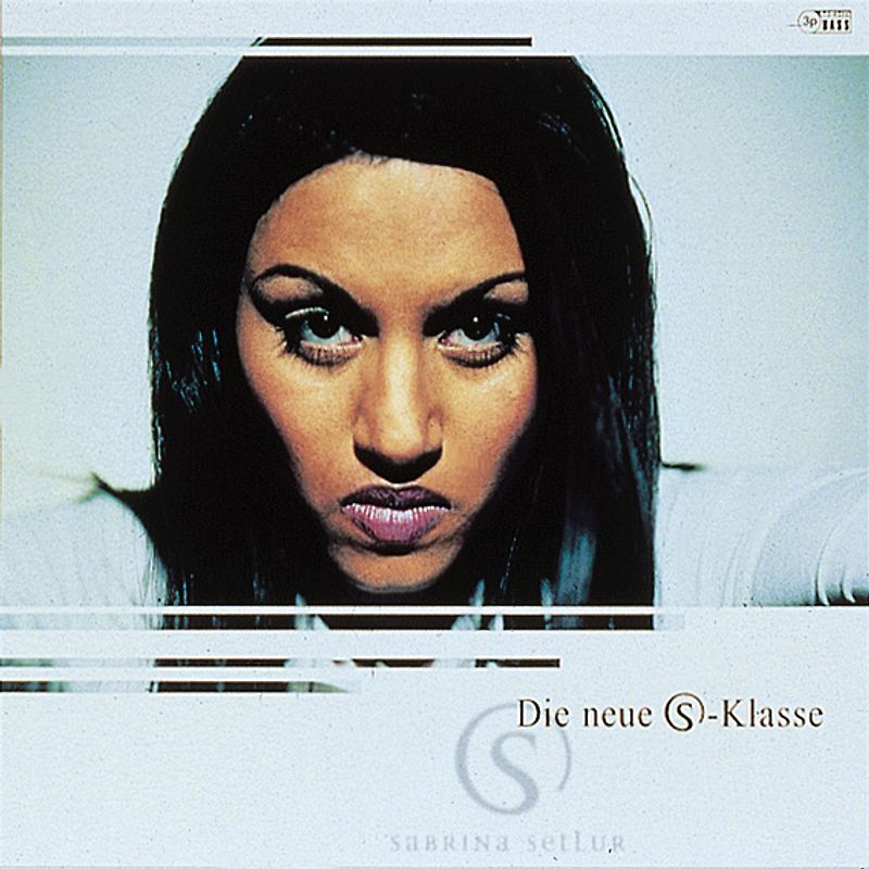 Sabrina Setlur - Die Neue S-Klasse [Incl.Bonustrack]