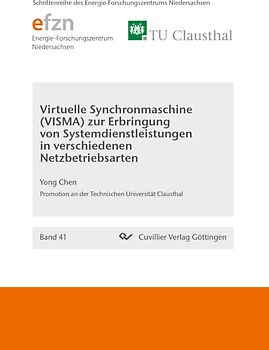 Virtuelle Synchronmaschine (VISMA) zur Erbringung von Systemdienstleistungen in verschiedenen Netzbetriebsarten