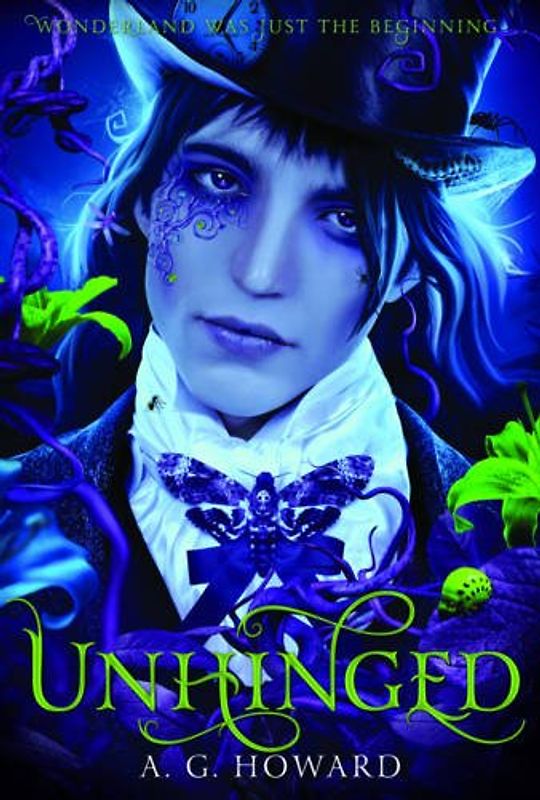 Unhinged (UK EDITION) (Splintered Series) - Howard, A. G.