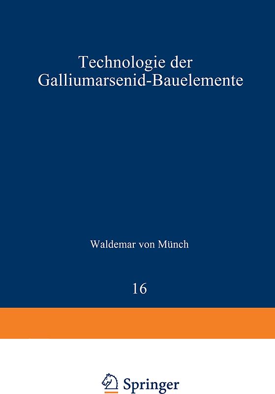 Technologie der Galliumarsenid-Bauelemente
