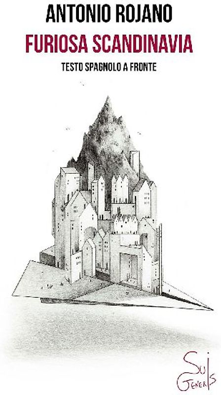 Furiosa Scandinavia. Testo spagnolo a fronte