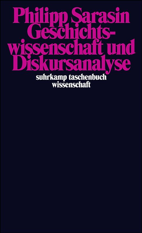 Geschichtswissenschaft und Diskursanalyse
