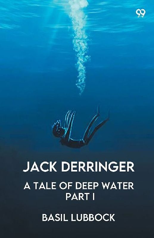 Jack Derringer A Tale Of Deep Water Part I