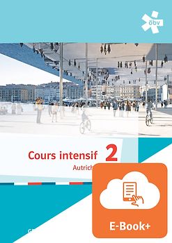 Cours intensif Autriche 2, Schülerbuch mit E-BOOK+