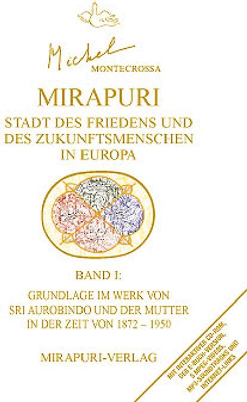 Mirapuri - Stadt des Friedens und des Zukunftsmenschen in Europa / Mirapuri - Stadt des Friedens und des Zukunftsmenschen in Europa