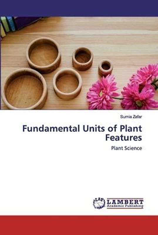 Fundamental Units of Plant Features