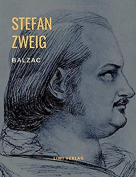Balzac ¿ Monomanie der Leidenschaft. Eine Biografie