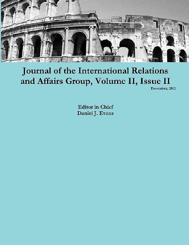 Journal of the International Relations and Affairs Group, Volume II, Issue II