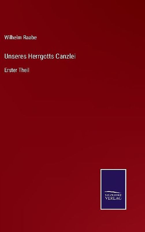 Unseres Herrgotts Canzlei