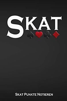 Skat Punkte Notieren: Skatspiel I Punktebuch I Zählzettel I Skatspieler Geschenk I 100 Seiten I DIN A5 I Skat spielen lernen I Kartenspiel I Punkte Block I Skatspielen