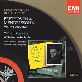 Menuhin - Great Recordings Of The Century - Beethoven / Mendelssohn (Violinkonzerte)