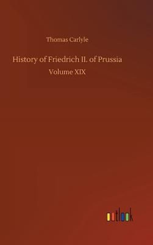 History of Friedrich II. of Prussia