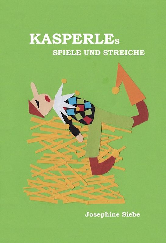 Kasperles Spiele und Streiche