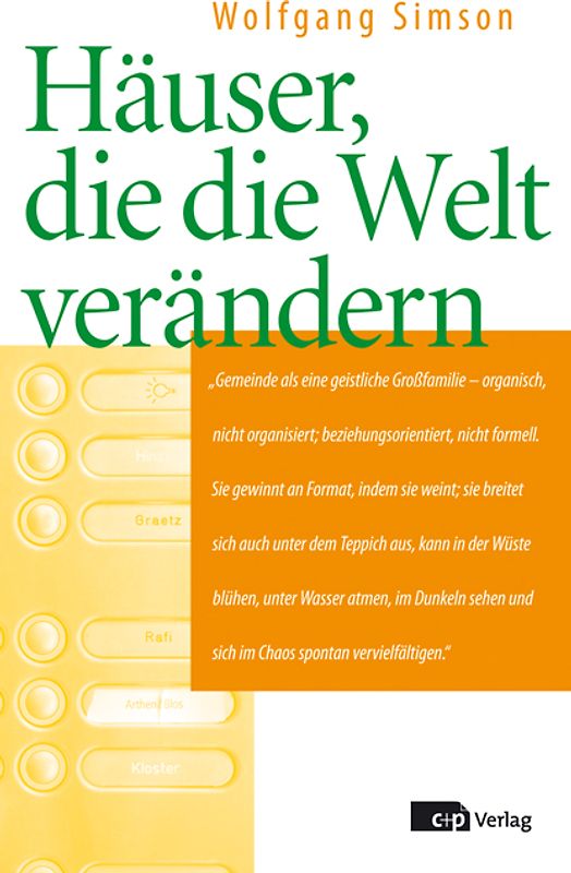 Häuser, die die Welt verändern