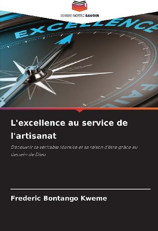 L'excellence au service de l'artisanat