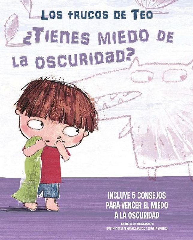 ¿Tienes Miedo a la Oscuridad?: Incluye 5 Consejos Para Vencer El Miedo a la Oscuridad / Are You Afraid of the Dark?