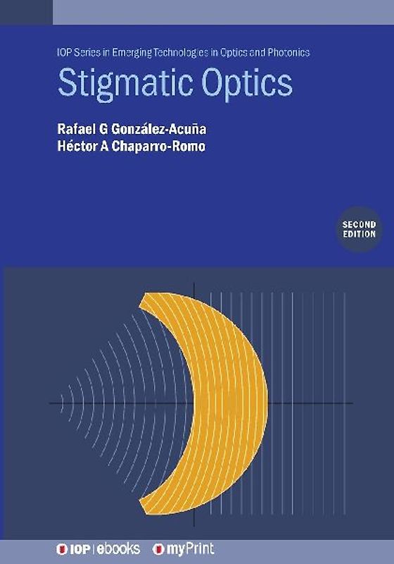 Stigmatic Optics (Second Edition)