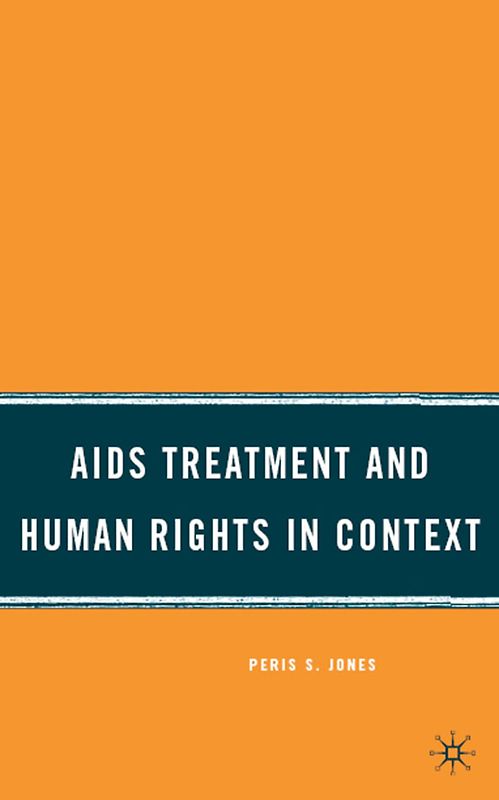 AIDS Treatment and Human Rights in Context