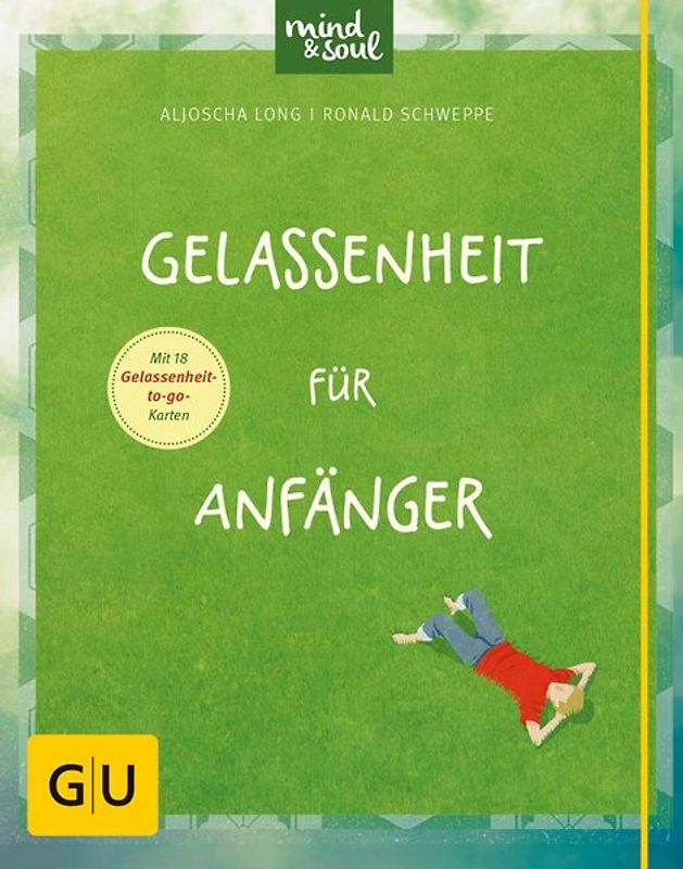 Gelassenheit für Anfänger