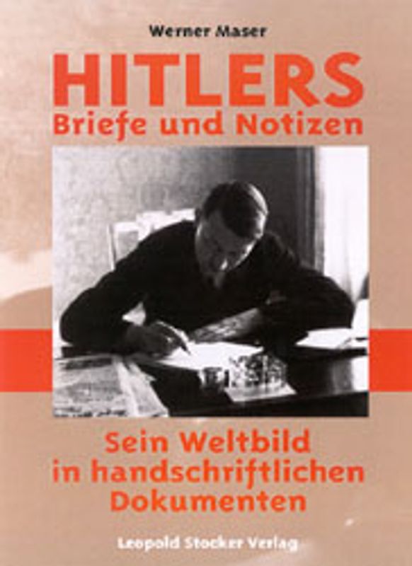 Hitlers Briefe und Notizen