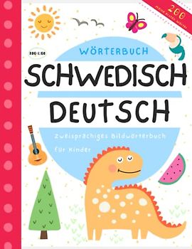 Wörterbuch Schwedisch Deutsch, Meine ersten Wörter: Schwedisch lernen für Kinder Babys und Anfänger Bücher, Svenska tyska böcker, Swedish German for Kids