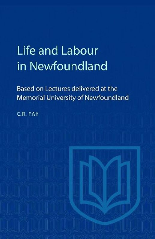 Life and Labour in Newfoundland