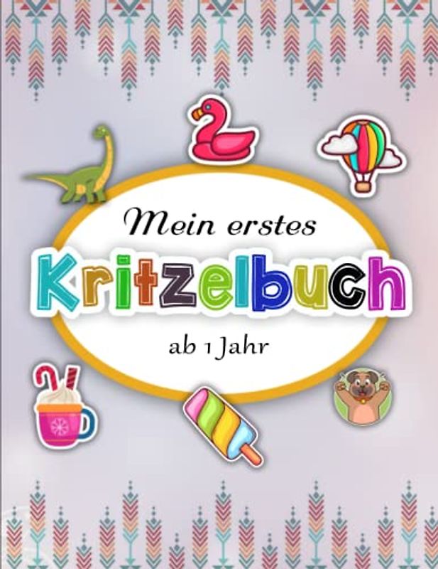 Mein erstes Kritzelbuch ab 1 Jahr - Anti Stress Wirkung: Viele freundliche Tiere zum Ausmalen und Kritzeln für Jungen und Mädchen | Über 50 Verschiedene Motive