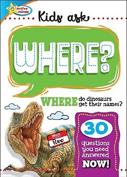 Kids Ask Where Do Dinosaurs Get Their Names?