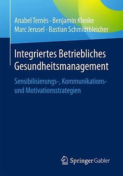 Integriertes Betriebliches Gesundheitsmanagement