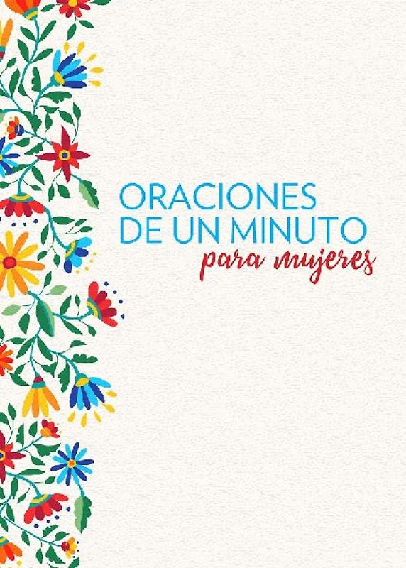 Oraciones de Un Minuto Para Mujeres /One Minute Prayers for Women