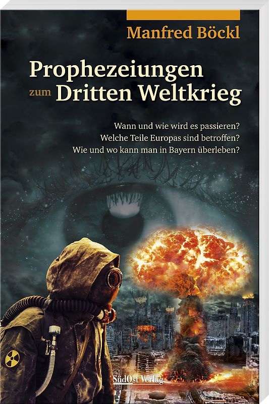 Prophezeiungen zum Dritten Weltkrieg