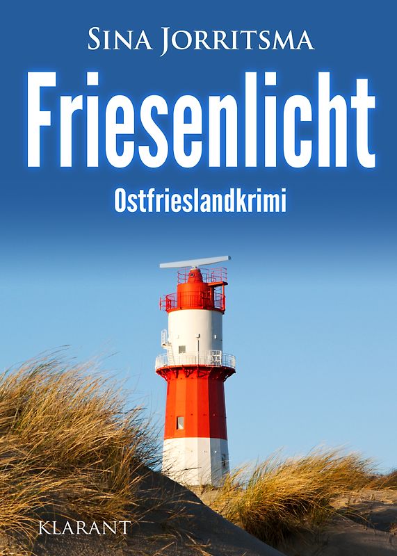 Friesenlicht. Ostfrieslandkrimi
