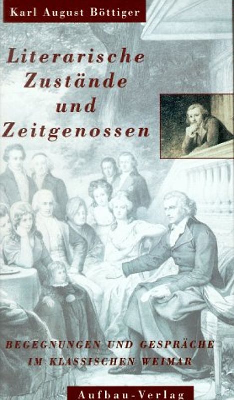 Literarische Zustände und Zeitgenossen